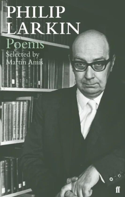 Philip Larkin Poems av Philip Larkin