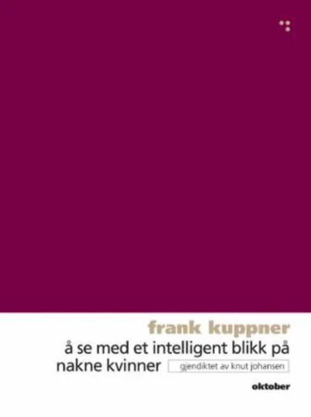Å se med et intelligent blikk på nakne kvinner av Frank Kuppner