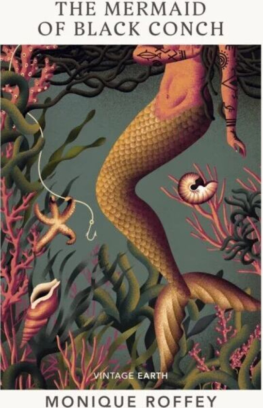 The Mermaid of Black Conch av Monique Roffey