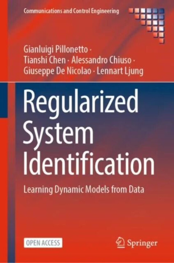Regularized System Identification av Gianluigi Pillonetto, Tianshi Chen, Alessandro Chiuso, Giuseppe De Nicolao, Lennart Ljung