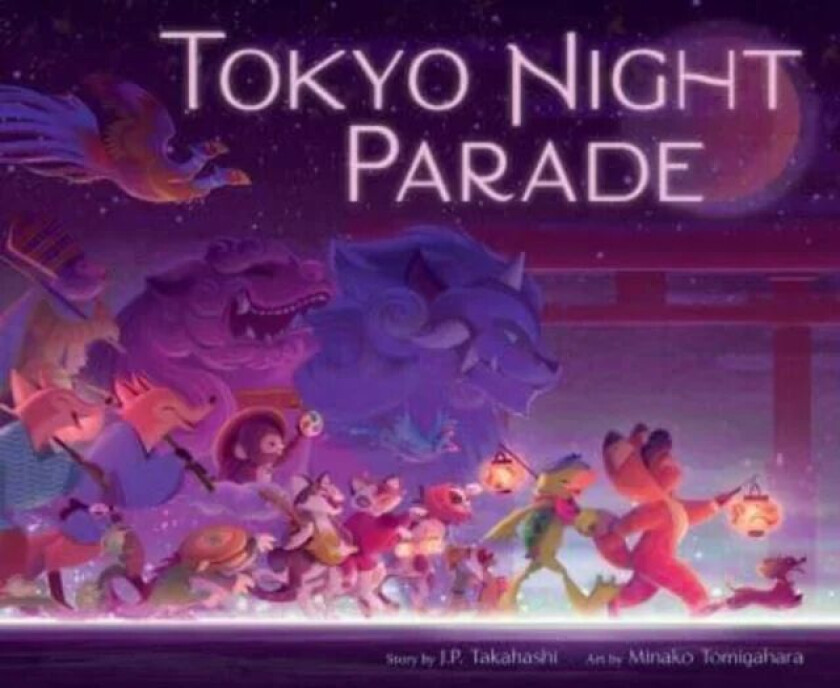 Tokyo Night Parade av J.P. Takahashi