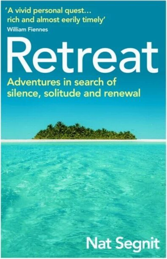 Retreat av Nat Segnit