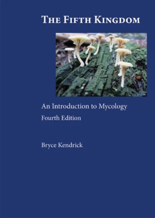 The Fifth Kingdom av Bryce Kendrick