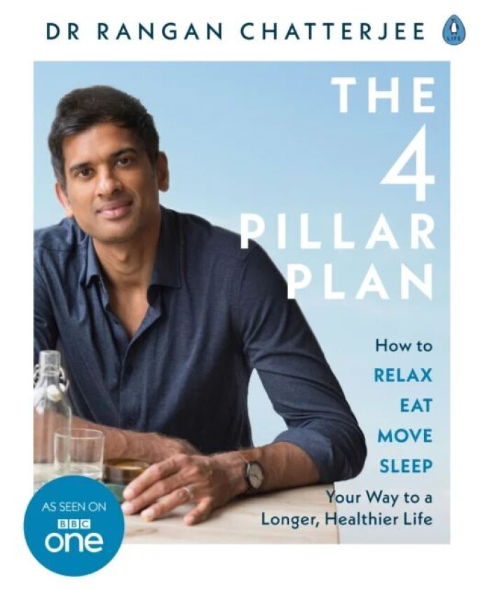 The 4 Pillar Plan av Dr Rangan Chatterjee