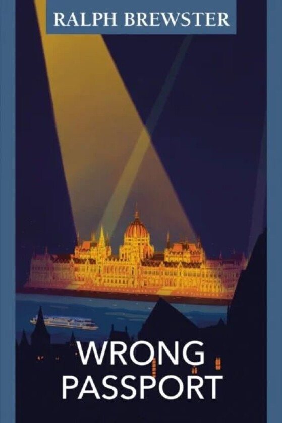 Wrong Passport av Ralph Brewster