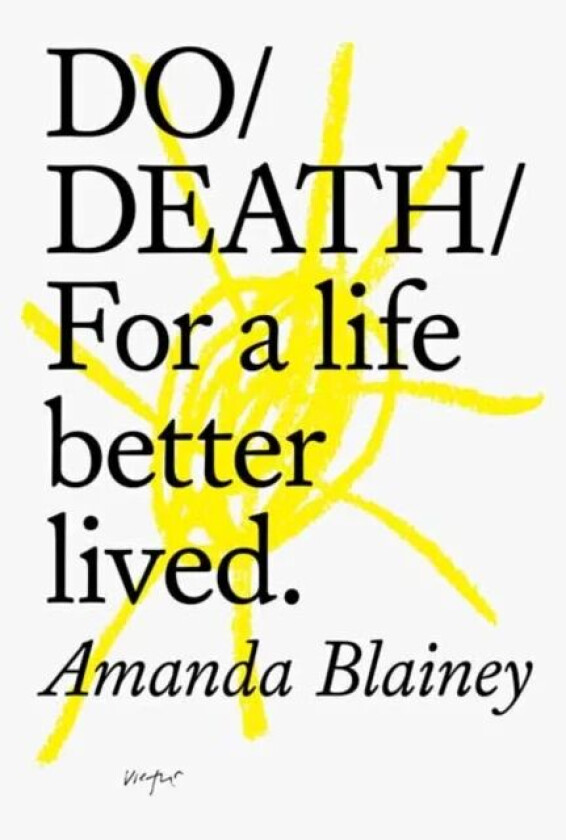 Do Death av Amanda Blainey