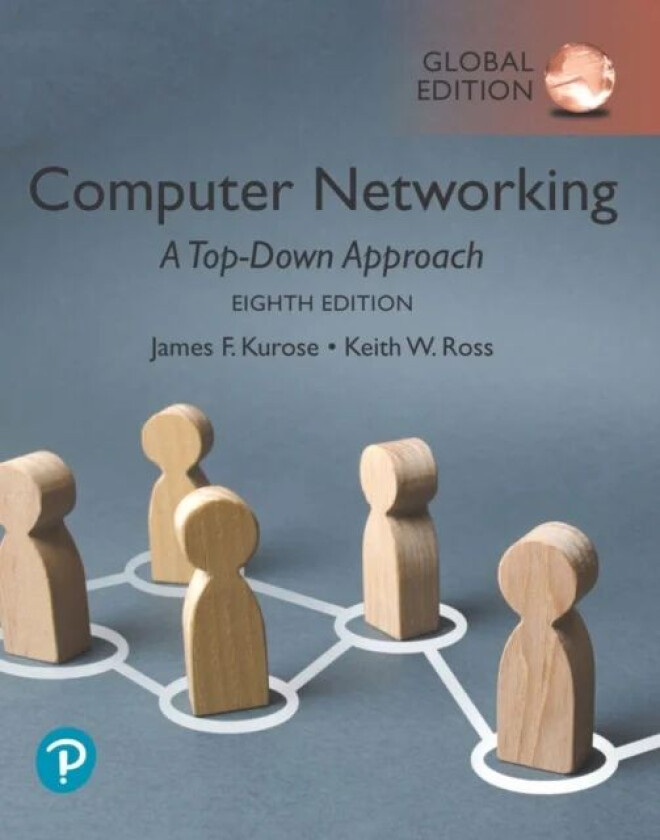 Computer Networking, Global Edition av James Kurose, Keith Ross