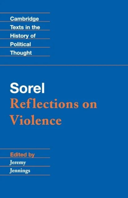 Sorel: Reflections on Violence av Georges Sorel