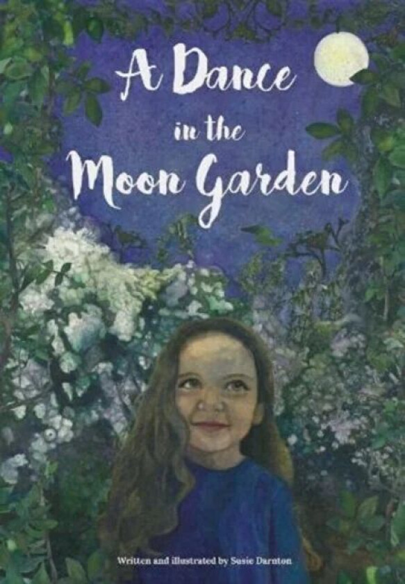 A Dance in the Moon Garden av Susie Darnton