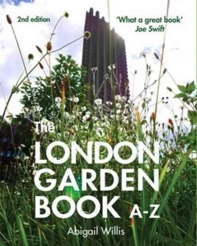 The London Garden Book A-Z av Abigail Willis
