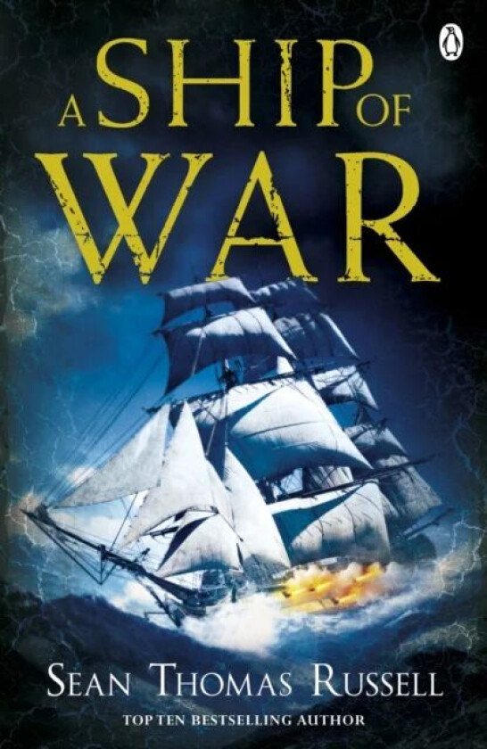 A Ship of War av Sean Thomas Russell