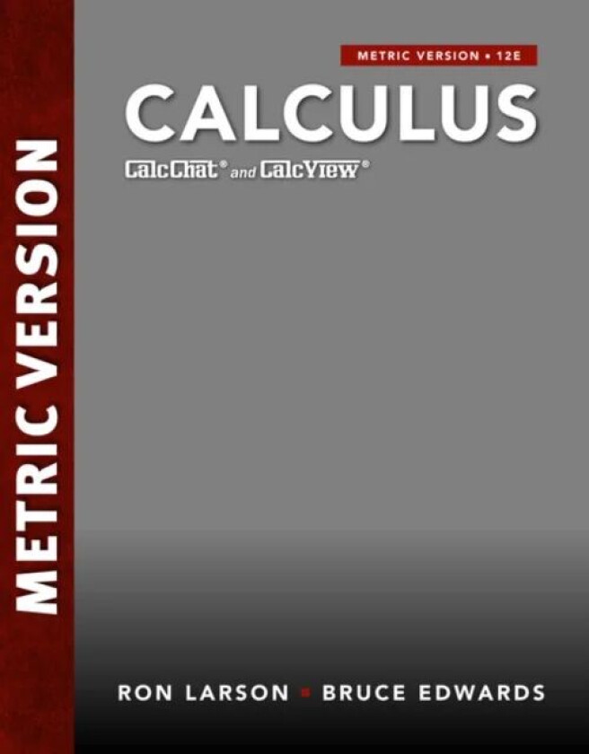 Calculus, International Metric Edition av Bruce (University of Florida) Edwards, Ron (The Pennsylvania State University The Behrend College) Larson