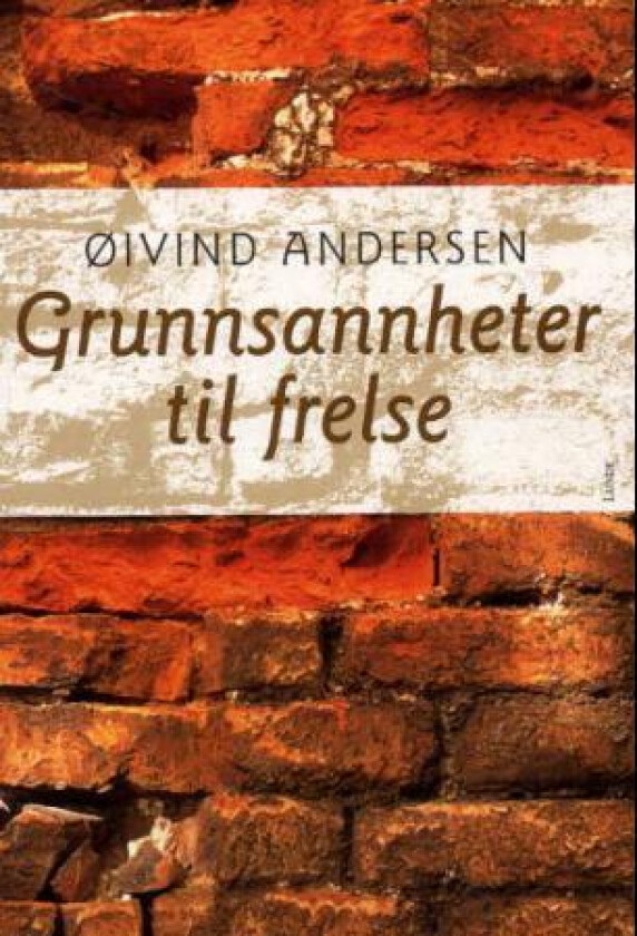Grunnsannheter til frelse av Øivind Andersen