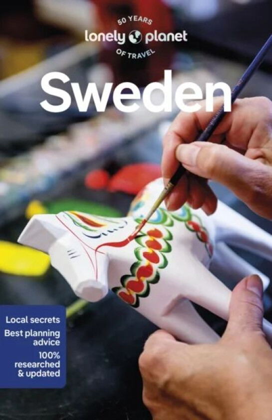 Lonely Planet Sweden av Lonely Planet, Anna Kaminski, Marc Di Duca, Virginia Maxwell, Kevin Raub, Simon Richmond, Maddy Savage