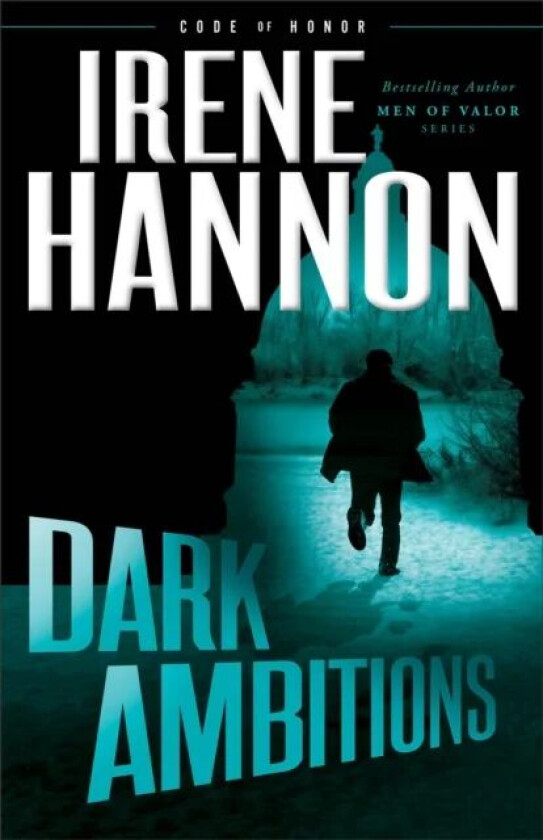 Dark Ambitions av Irene Hannon