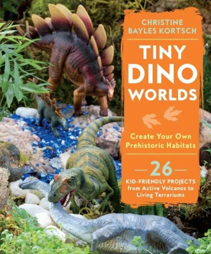 Tiny Dino Worlds av Christine Bayles Kortsch