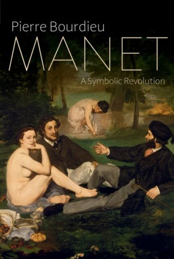 Manet av Pierre (College de France) Bourdieu