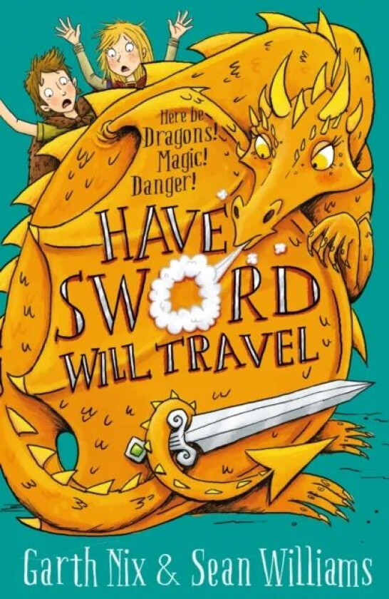 Have Sword, Will Travel av Garth Nix, Sean Williams