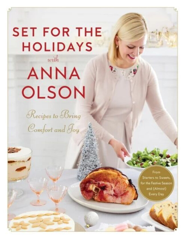 Set For The Holidays With Anna Olson av Anna Olson