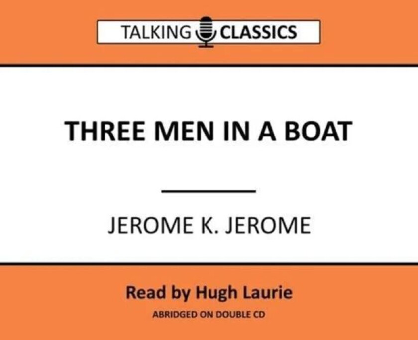 Three Men in a Boat av Jerome K. Jerome