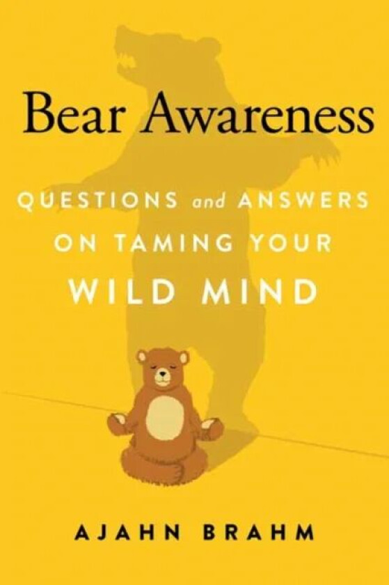 Bear Awareness av Ajahn Brahm