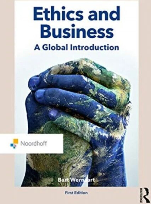 Ethics and Business av Bart Wernaart
