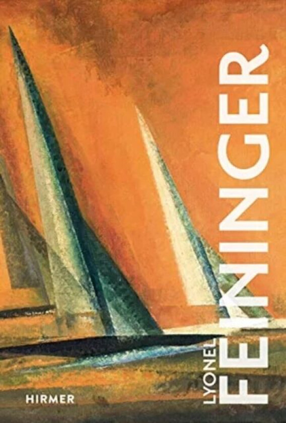 Lyonel Feininger av Ulrich Luckhardt