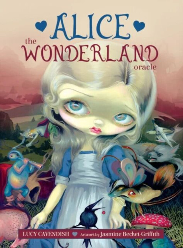 Alice: the Wonderland Oracle av Lucy (Lucy Cavendish) Cavendish