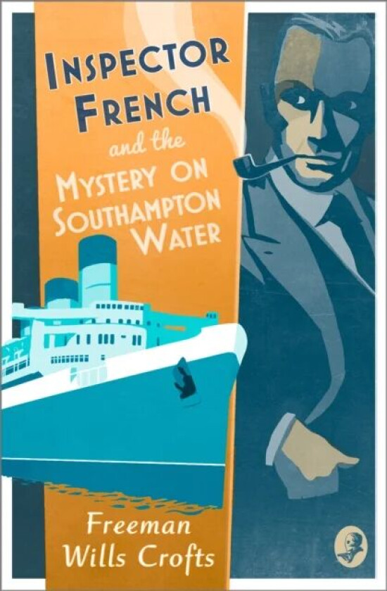 Inspector French and the Mystery on Southampton Water av Freeman Wills Crofts