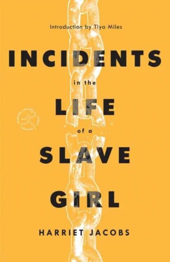 Incidents in the Life of a Slave Girl av Harriet Jacobs