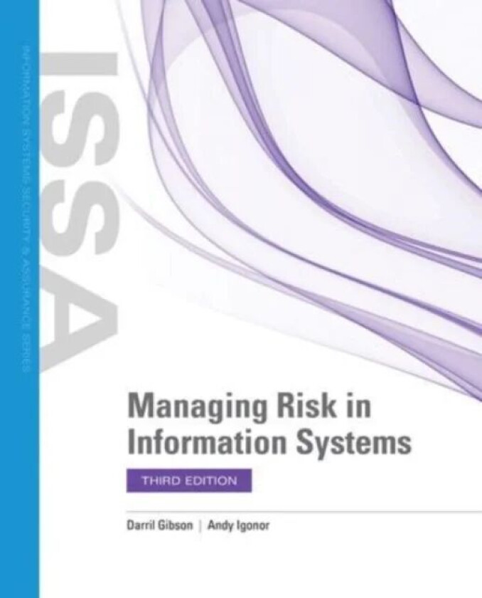 Managing Risk In Information Systems av Darril Gibson, Andy Igonor