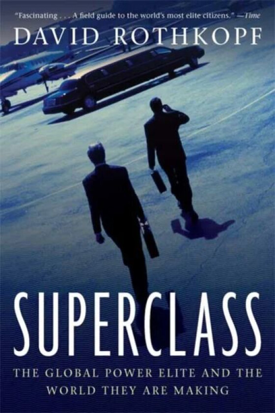 Superclass av David Rothkopf
