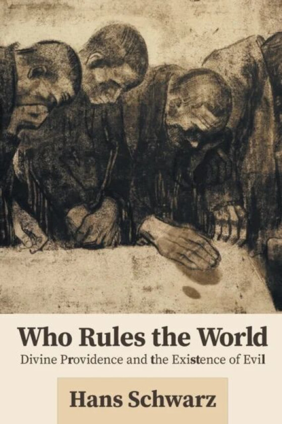 Who Rules the World av Hans Schwarz