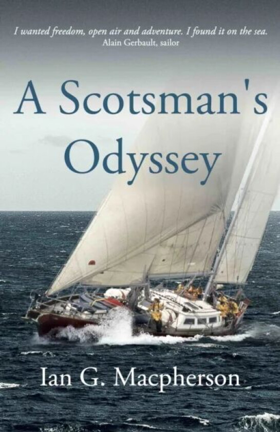 A Scotsman's Odyssey av Ian G. Macpherson