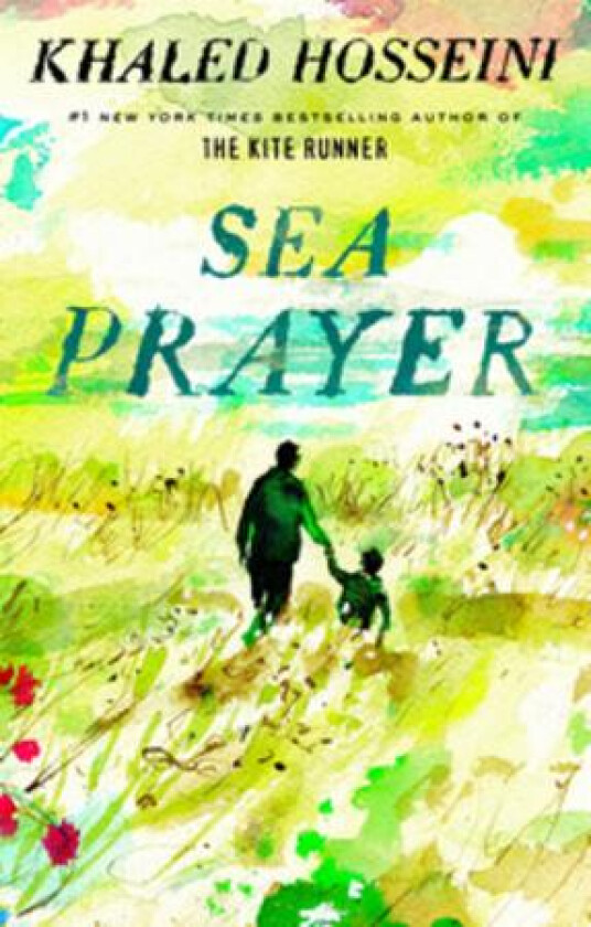 Sea Prayer av Khaled Hosseini