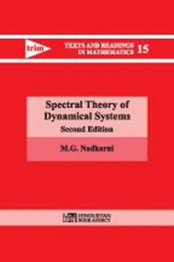 Spectral Theory of Dynamical Systems av M.G. Nadkarni