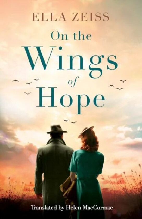 On the Wings of Hope av Ella Zeiss