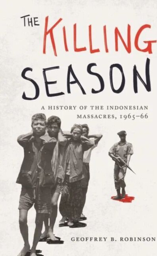 The Killing Season av Geoffrey B. Robinson