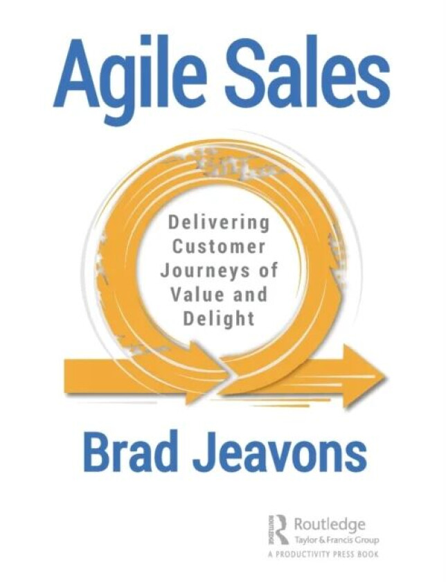 Agile Sales av Brad Jeavons