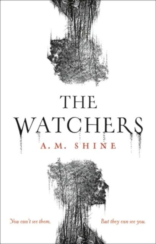 The Watchers av A.M. Shine