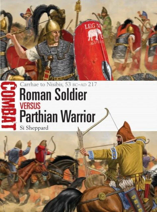 Roman Soldier vs Parthian Warrior av Si Sheppard
