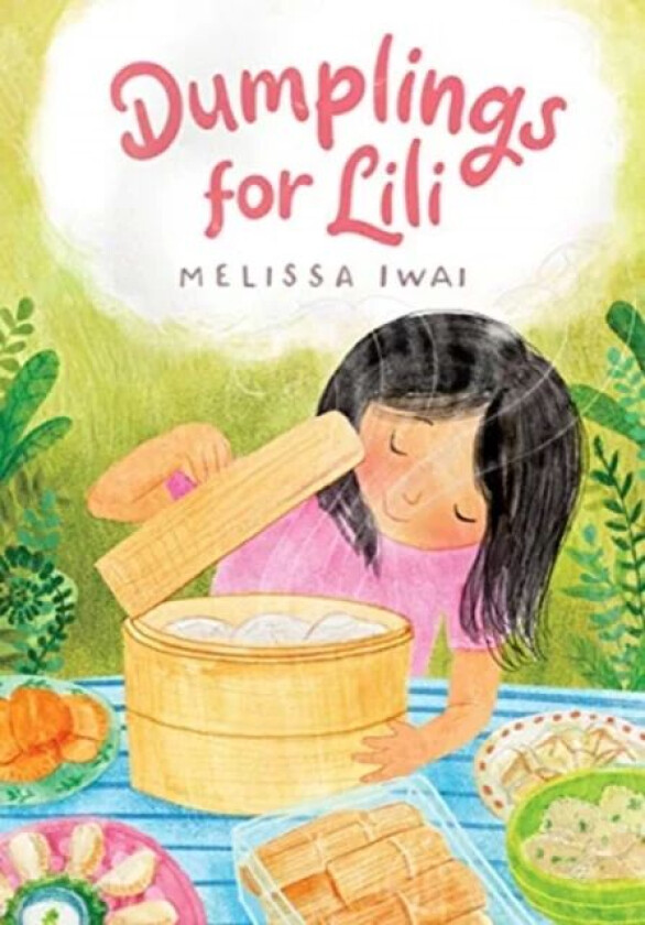 Dumplings for Lili av Melissa Iwai