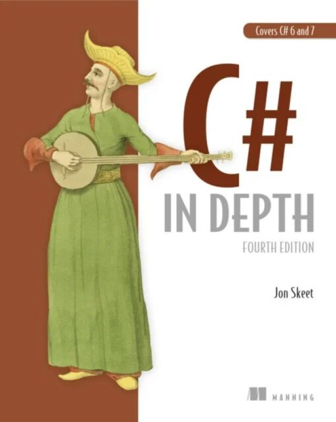 C# in Depth, 4E av Jon Skeet