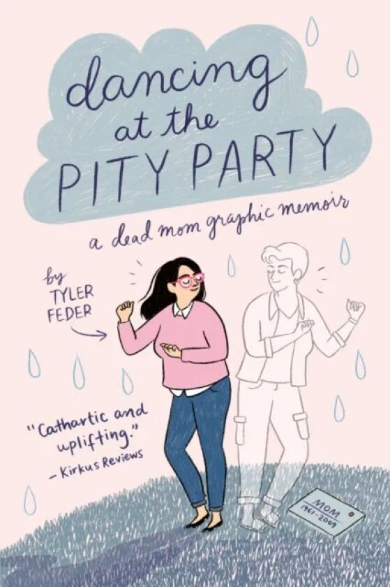 Dancing at the Pity Party av Tyler Feder