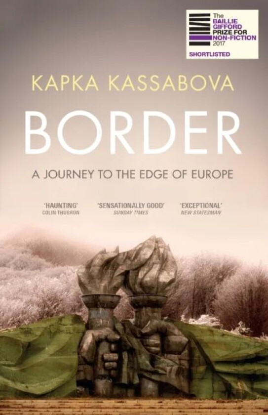 Border av Kapka Kassabova