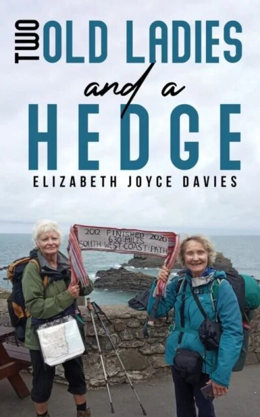 Two Old Ladies and a Hedge av Elizabeth Joyce Davies
