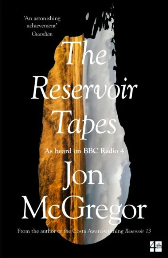 The Reservoir Tapes av Jon McGregor