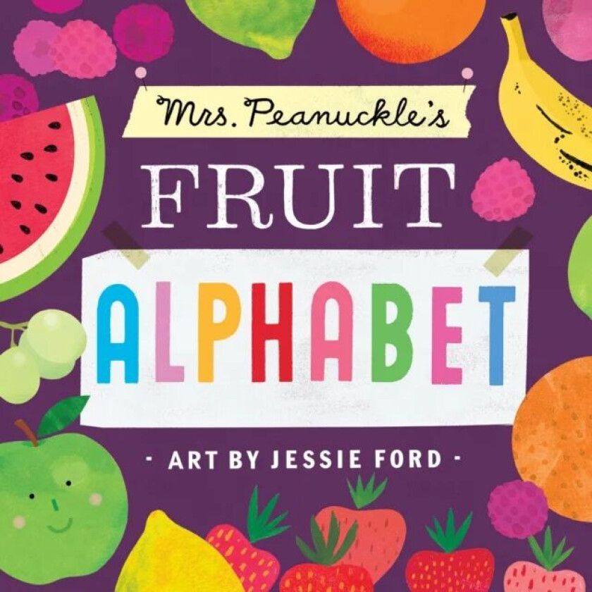 Mrs. Peanuckle's Fruit Alphabet av Mrs. Peanuckle