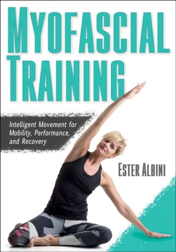 Myofascial Training av Ester Albini