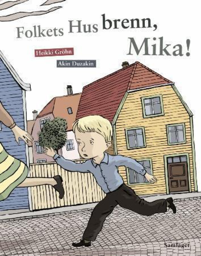 Folkets Hus brenn, Mika! av Heikki Gröhn